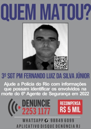 Recompensa de R$ 5 mil para quem tiver informações dos suspeitos envolvidos na morte do Sargento Fernando Luiz Jr.